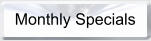 Monthly Specials